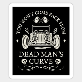 Dead Man's Curve Back Print Magnet